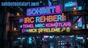 sohbet8 irc rehberi mirc komutlari nick sifreleme